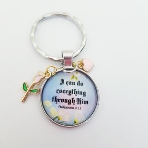 Keychain ,I can do everything through Him Philippians 4:13